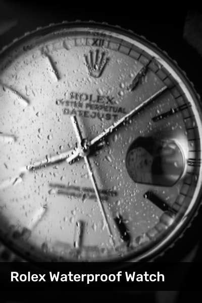 waterproof rolex|is my rolex datejust waterproof.